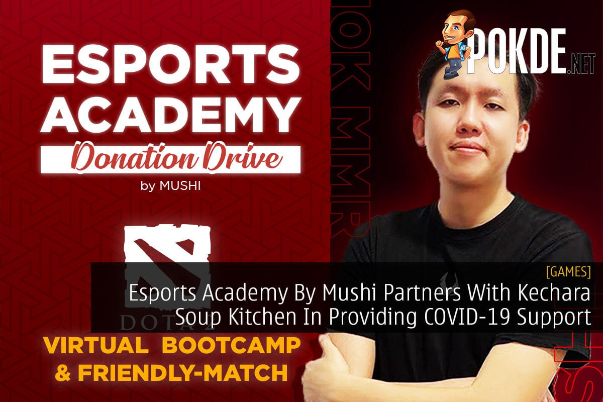 Esports Academy By Mushi Partners With Kechara Soup Kitchen In Providing COVID-19 Support - 29