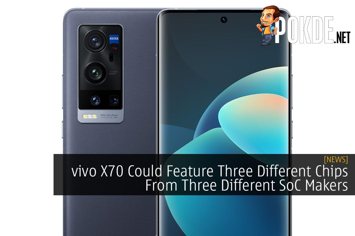 vivo X70 Could Feature Three Different Chip From Three Different SoC Makers - 31