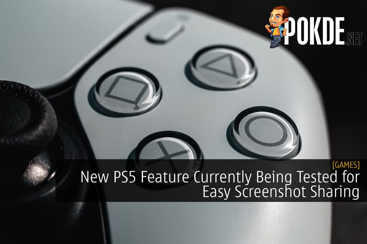 New PS5 Feature Currently Being Tested for Easy Screenshot Sharing - 19