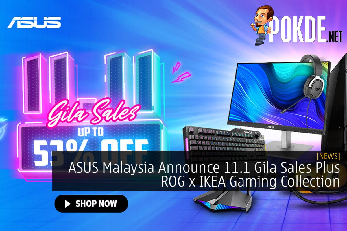 ASUS Malaysia Announce 11.1 Gila Sales Plus ROG x IKEA Gaming Collection - 19
