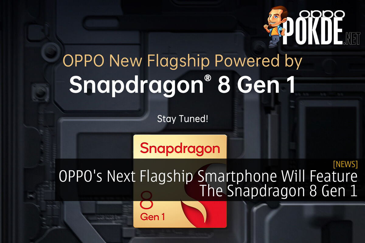 OPPO's Next Flagship Smartphone Will Feature The Snapdragon 8 Gen 1 - 26