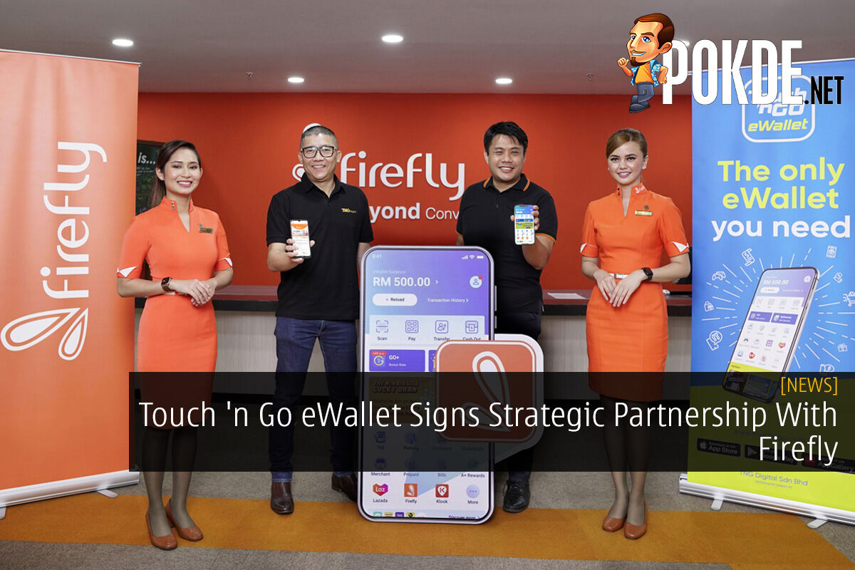 Touch 'n Go eWallet Signs Strategic Partnership With Firefly - 31