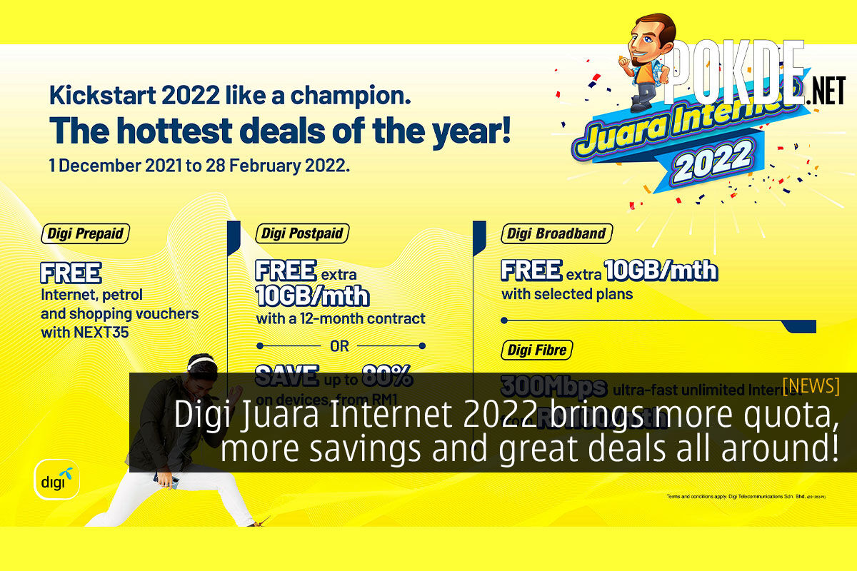 Digi Juara Internet 2022 brings more quota, more savings and great deals all around! - 19