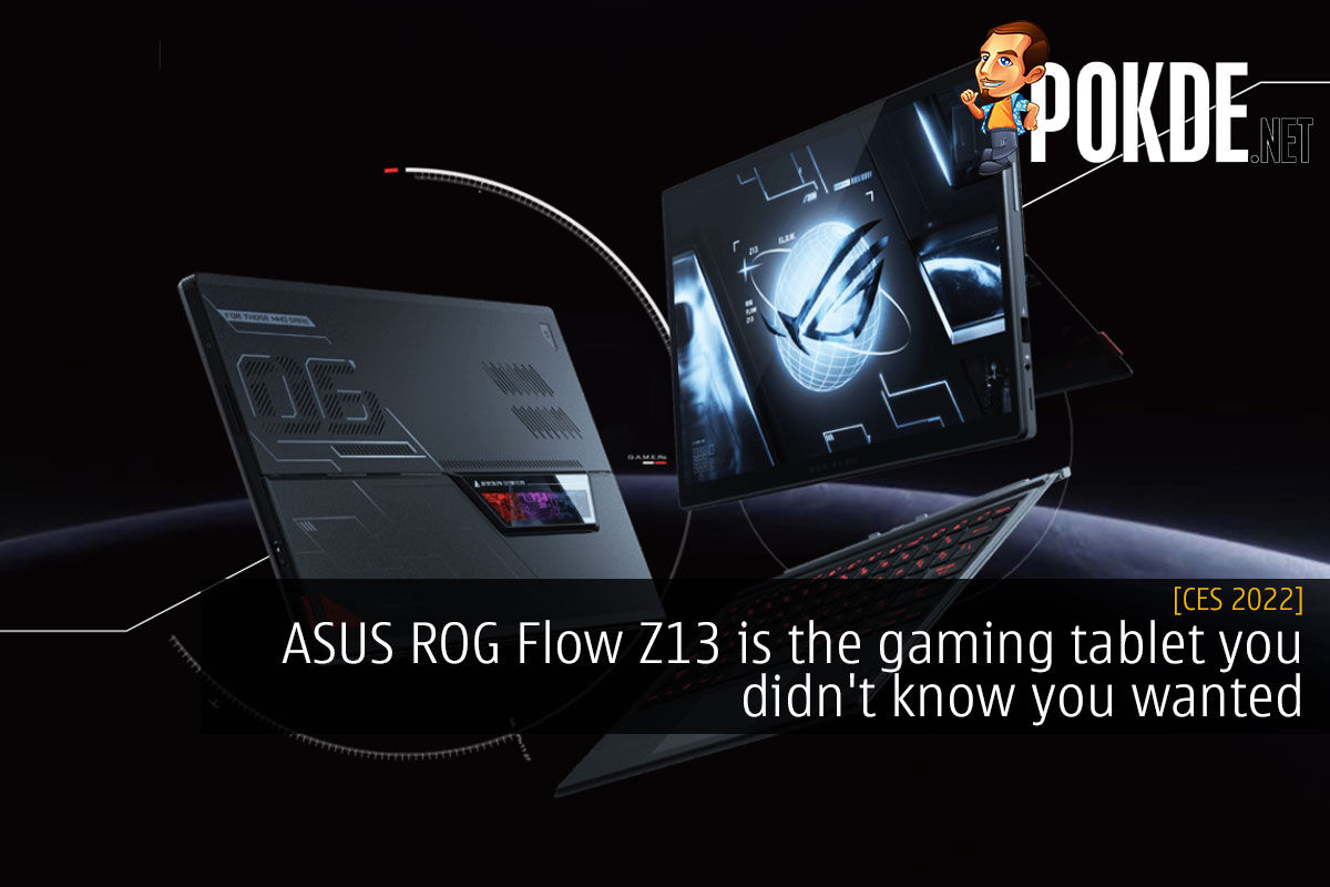 [CES 2022] ASUS ROG Flow Z13 is the gaming tablet you didn't know you wanted - 31