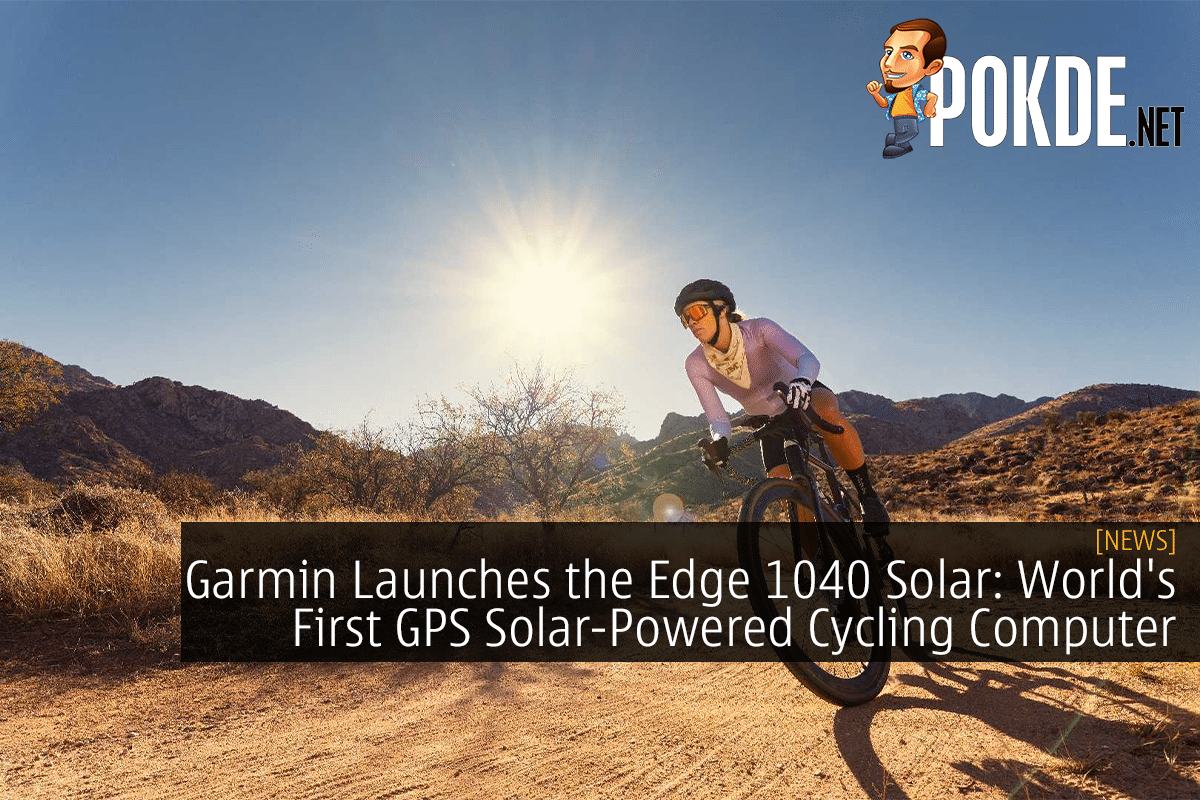 Garmin Launches the Edge 1040 Solar: World's First GPS Solar-Powered Cycling Computer - 30