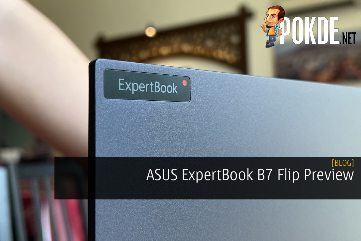 ASUS ExpertBook B7 Flip Preview and First Impressions - 28