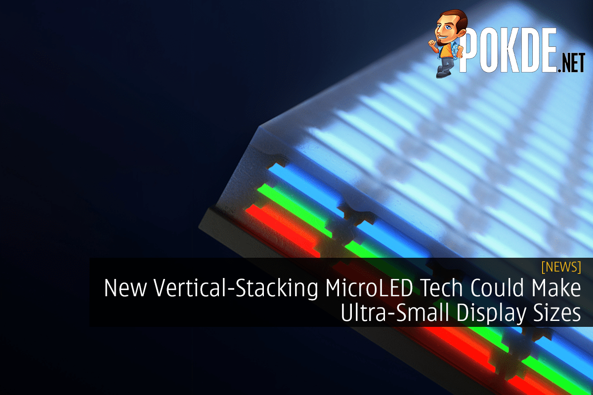 New Vertical-Stacking MicroLED Tech Could Make Ultra-Small Display Sizes - 25