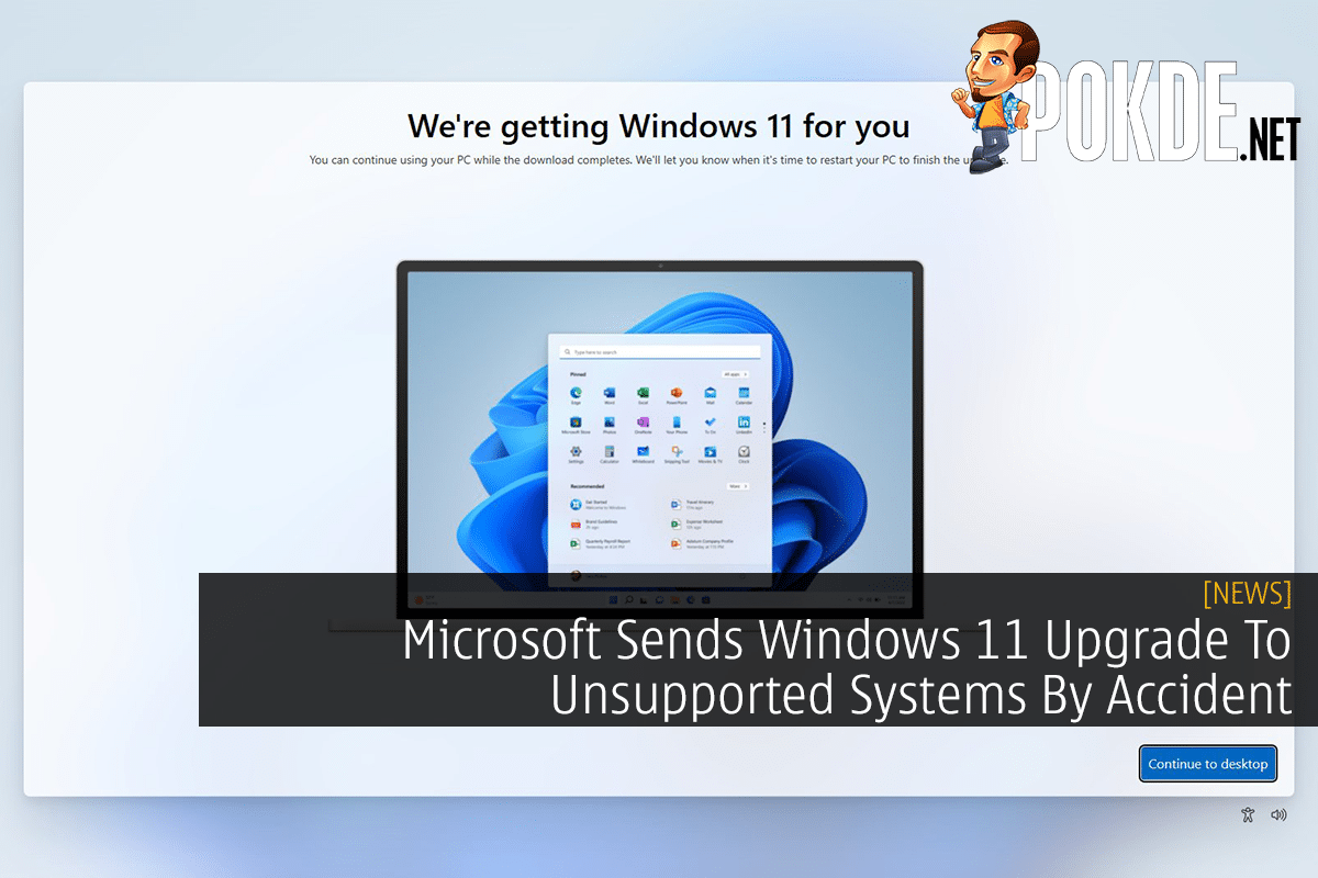 Microsoft Sends Windows 11 Upgrade To Unsupported Systems By Accident - 19