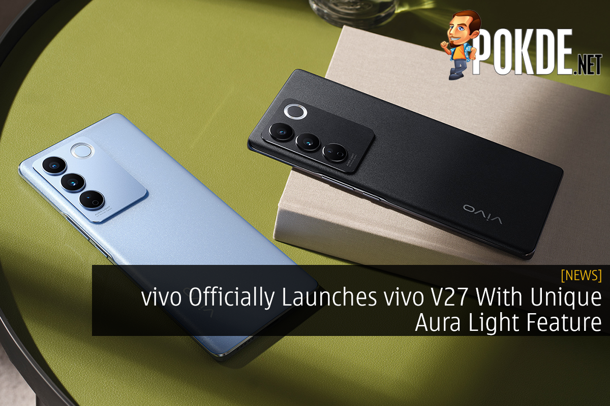 vivo Officially Launches vivo V27 With Unique Aura Light Feature - 27