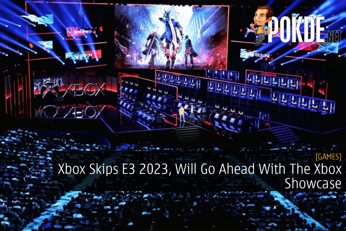 Xbox Skips E3 2023, Will Go Ahead With The Xbox Showcase - 23