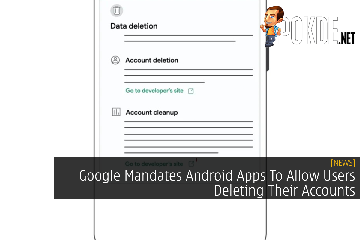 Google Mandates Android Apps To Allow Users Deleting Their Accounts - 31