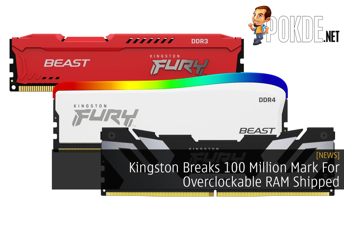 Kingston Breaks 100 Million Mark For Overclockable RAM Shipped - 35