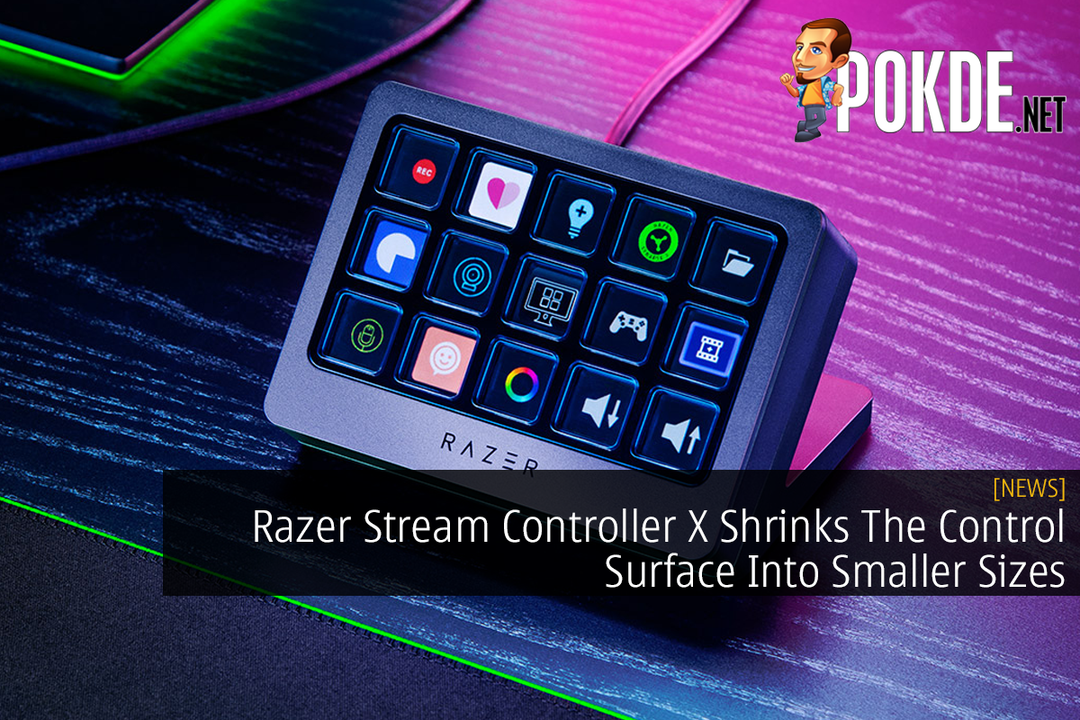 Razer Stream Controller X Shrinks The Control Surface Into Smaller Sizes - 15