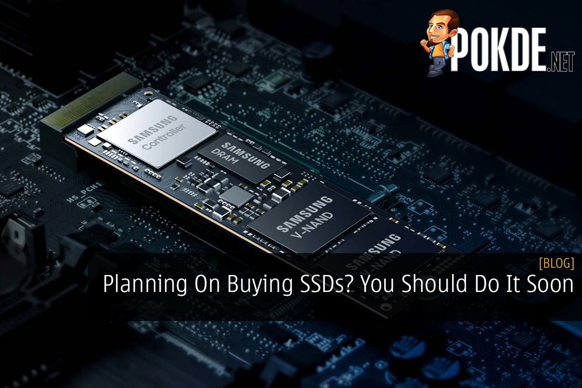 Planning On Buying SSDs? You Should Do It Soon - 45