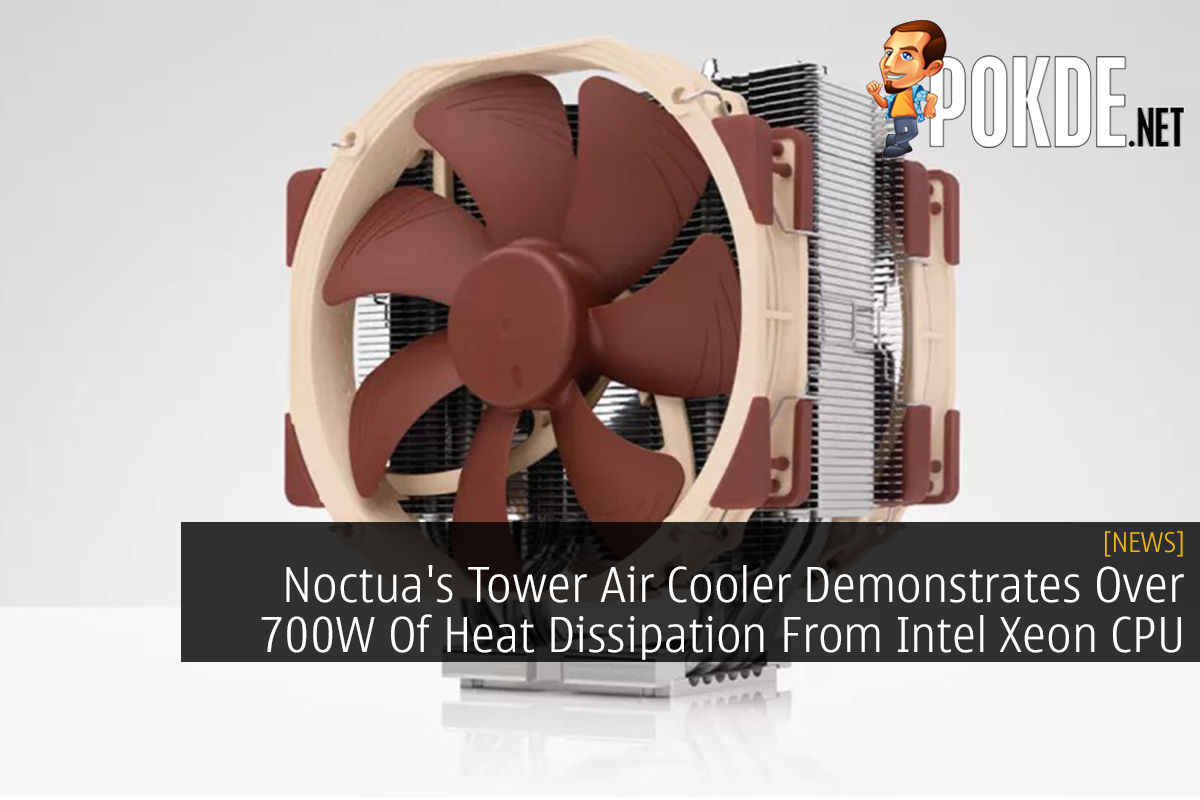 Noctua's Tower Air Cooler Demonstrates Over 700W Of Heat Dissipation From Intel Xeon CPU - 25