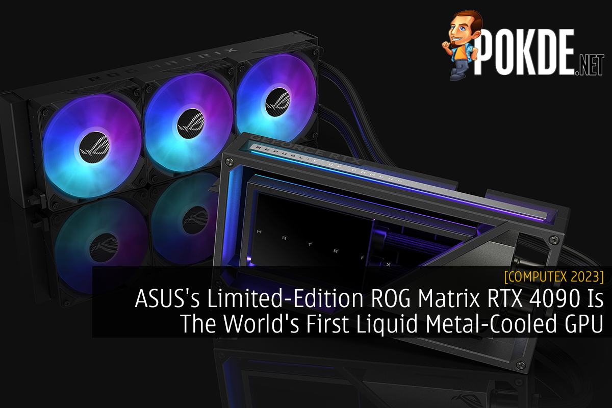 ASUS's Limited-Edition ROG Matrix RTX 4090 Is The World's First Liquid Metal-Cooled GPU - 31