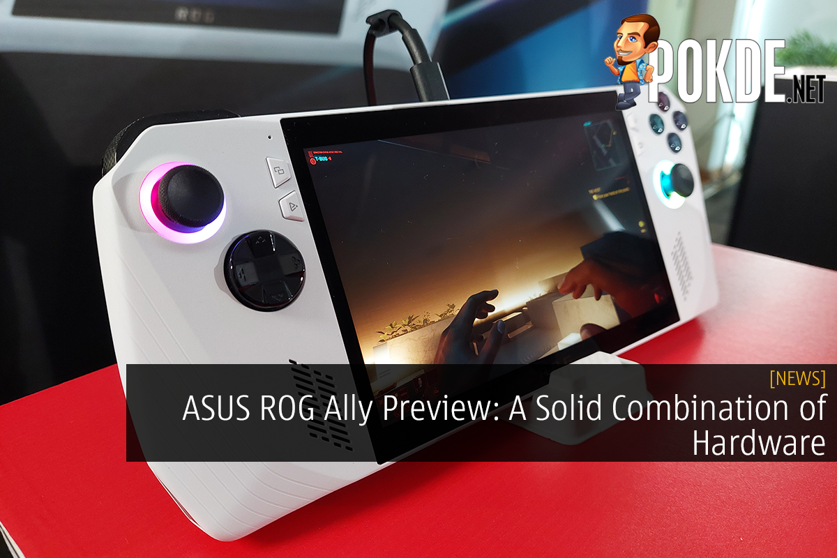ASUS ROG Ally Preview: A Solid Combination of Hardware - 19