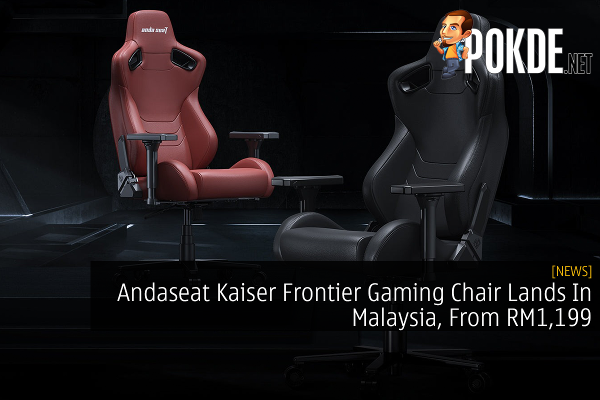 Andaseat Kaiser Frontier Gaming Chair Lands In Malaysia, From RM1,199 - 26