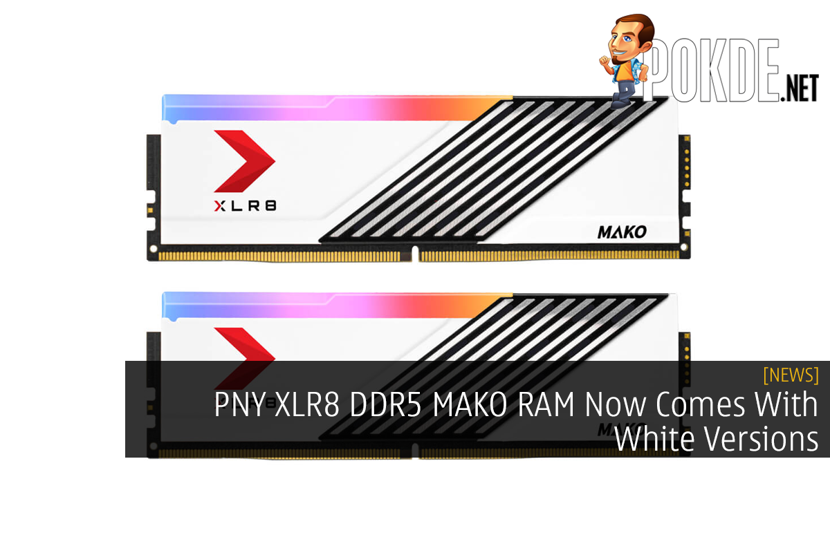 PNY XLR8 DDR5 MAKO RAM Now Comes With White Versions - 28