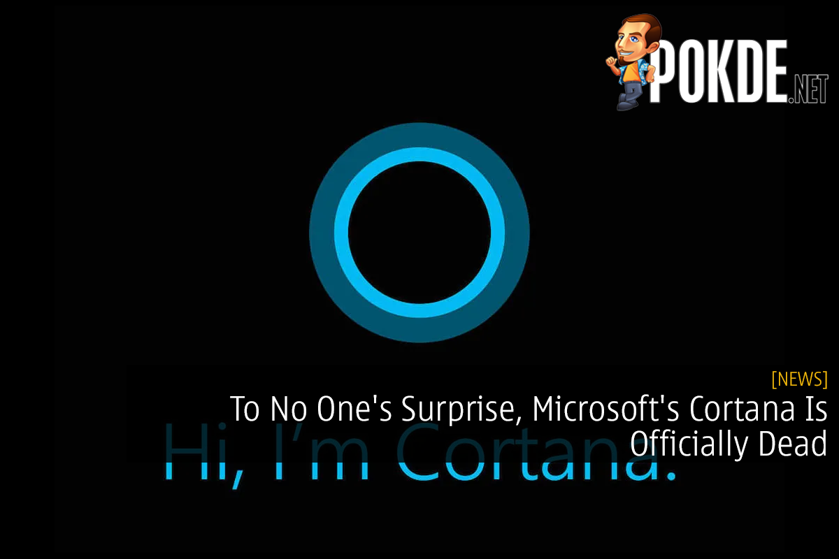 To No One's Surprise, Microsoft's Cortana Is Officially Dead - 28