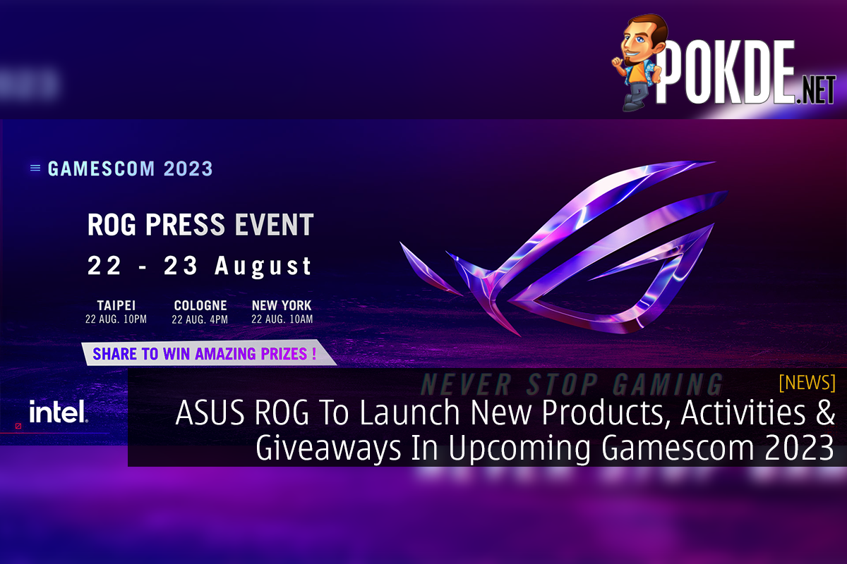 ASUS ROG To Launch New Products, Activities & Giveaways In Upcoming Gamescom 2023 - 39