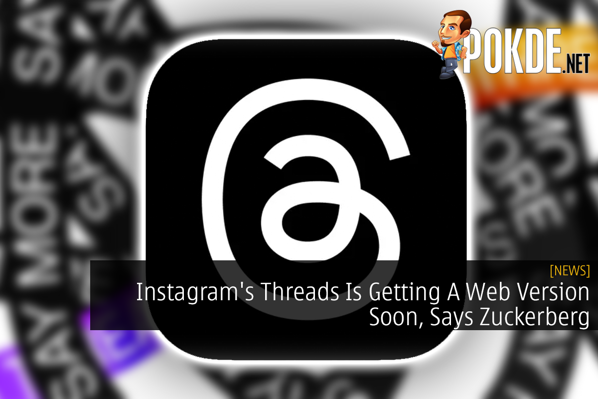 Instagram's Threads Is Getting A Web Version Soon, Says Zuckerberg - 27