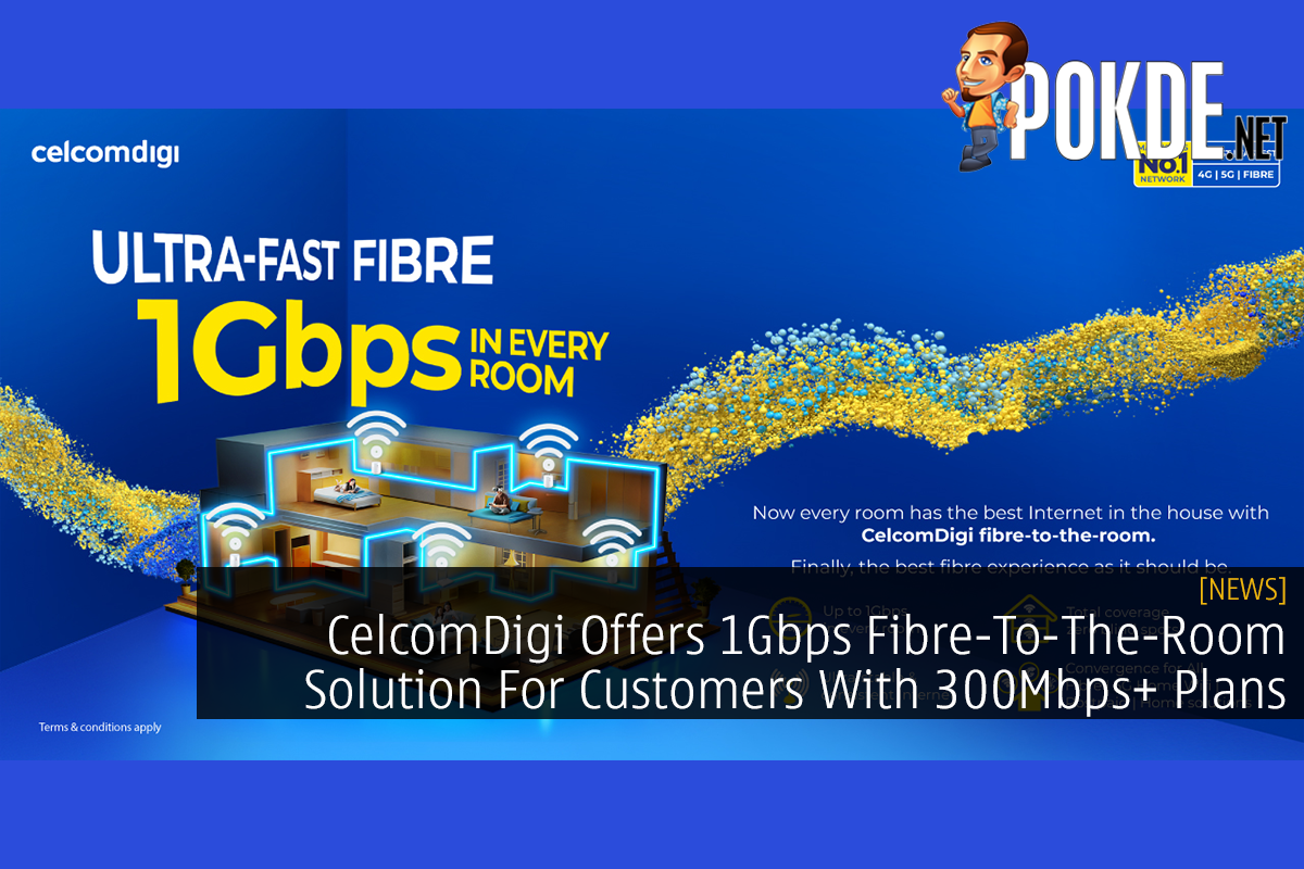 CelcomDigi Offers 1Gbps Fibre-To-The-Room Solution For Customers With 300Mbps+ Plans - 31