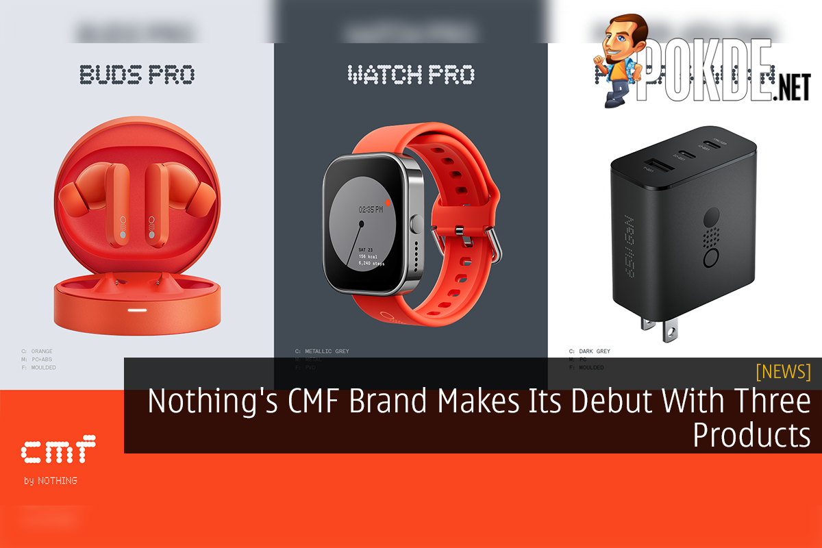 Nothing's CMF Brand Makes Its Debut With Three Products - 29