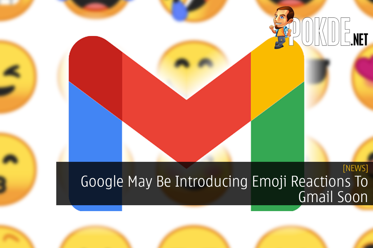 Google May Be Introducing Emoji Reactions To Gmail Soon - 25
