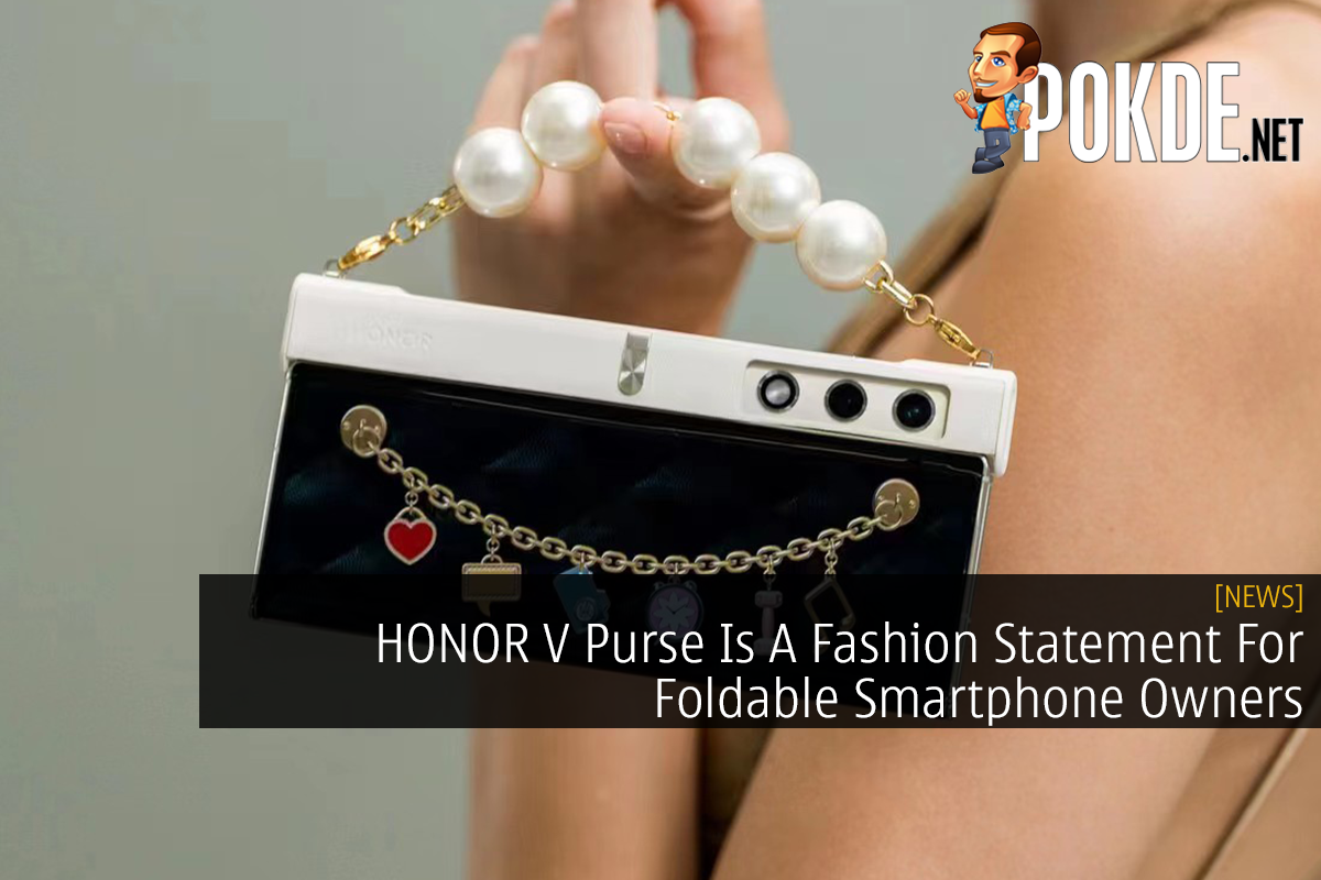 HONOR V Purse Is A Fashion Statement For Foldable Smartphone Owners - 28