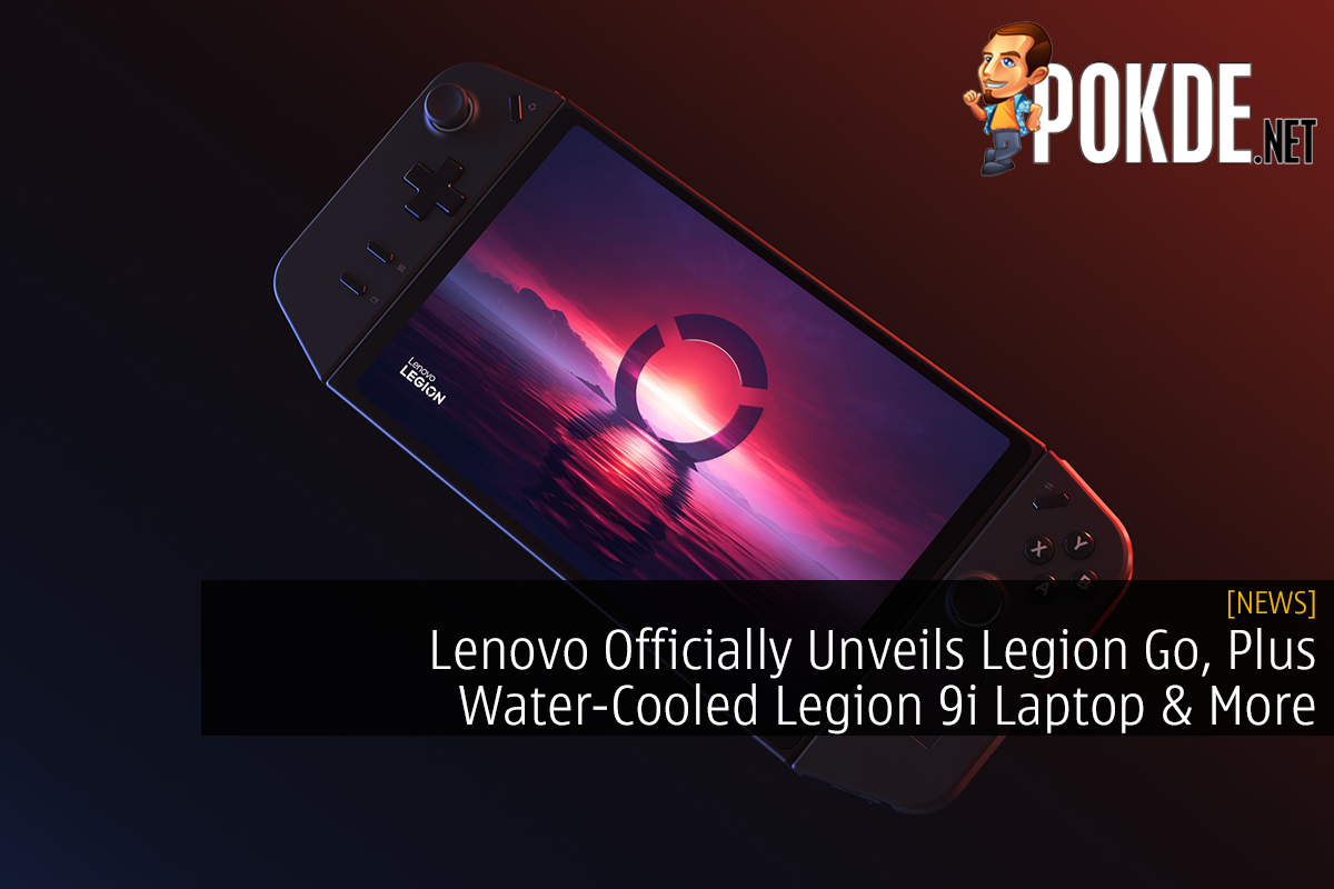 Lenovo Officially Unveils Legion Go, Plus Water-Cooled Legion 9i Laptop & More - 15