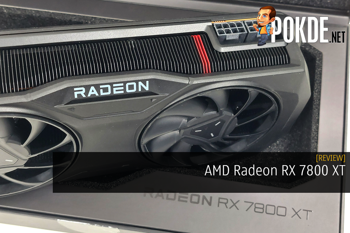 AMD Radeon RX 7800 XT Review - There's Strength, Then There's Weakness - 19