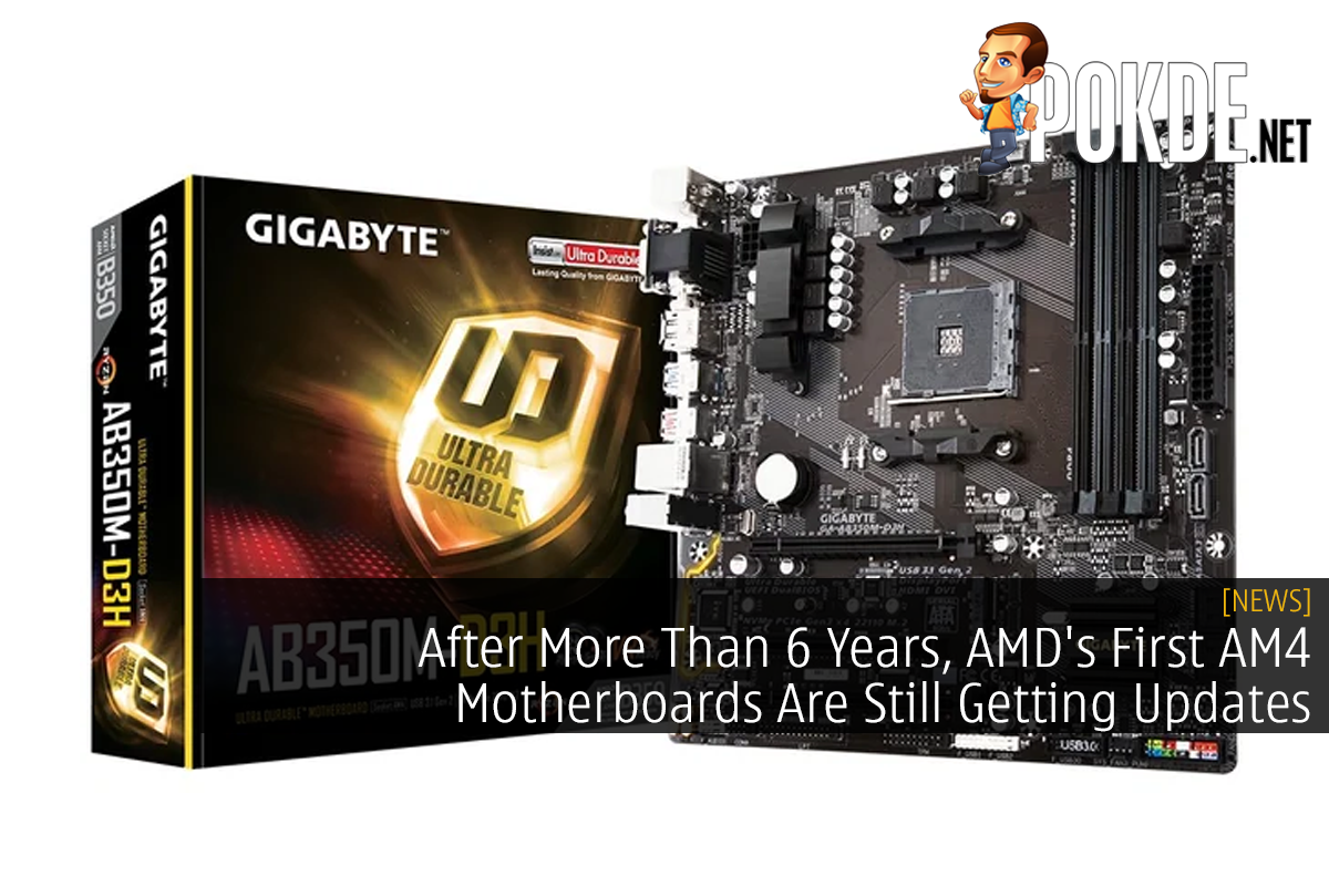 After More Than 6 Years, AMD's First AM4 Motherboards Are Still Getting Updates - 28