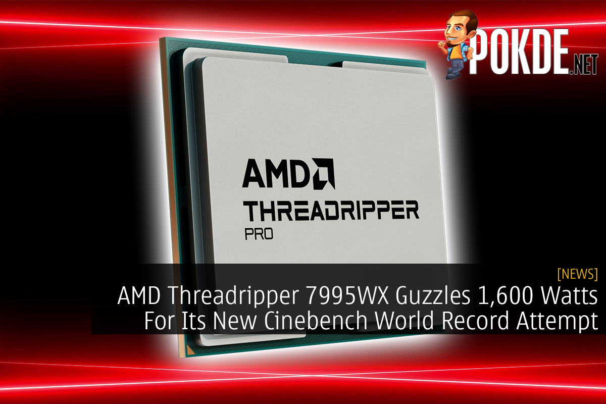 AMD Threadripper 7995WX Guzzles 1,600 Watts For Its New Cinebench World Record Attempt - 39
