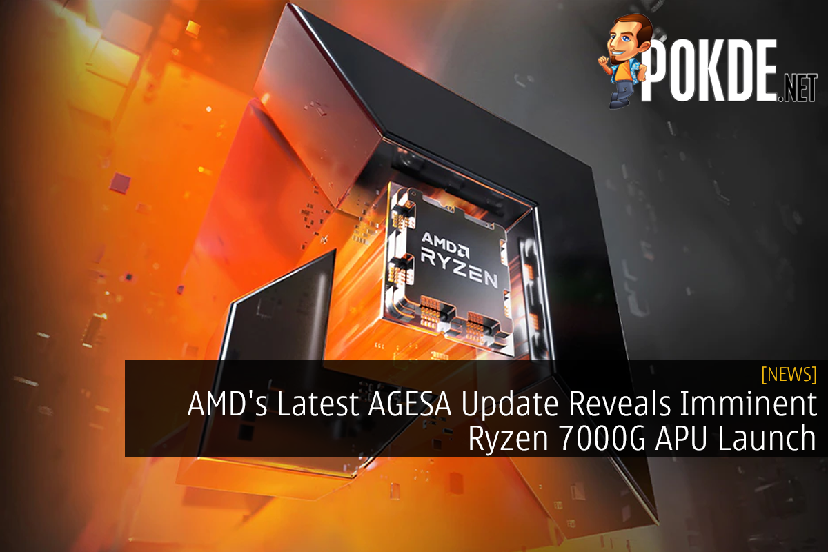 AMD's Latest AGESA Update Reveals Imminent Ryzen 7000G APU Launch - 19
