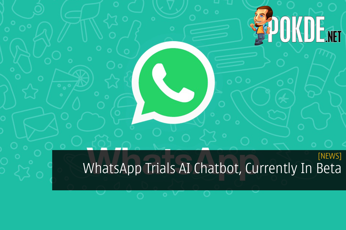 WhatsApp Trials AI Chatbot, Currently In Beta - 41