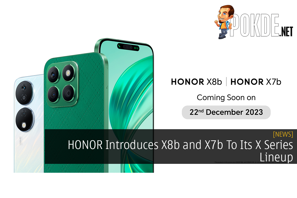 HONOR Introduces X8b and X7b To Its X Series Lineup - 28
