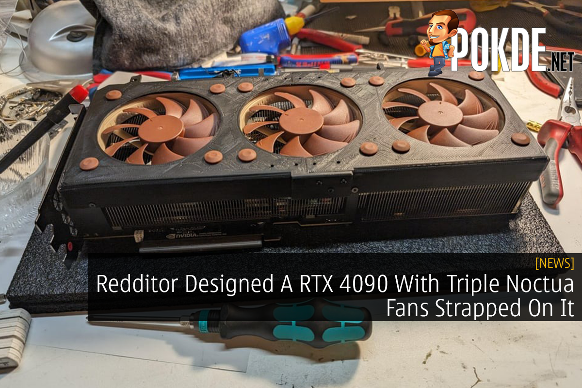 Redditor Designed A RTX 4090 With Triple Noctua Fans Strapped On It - 23