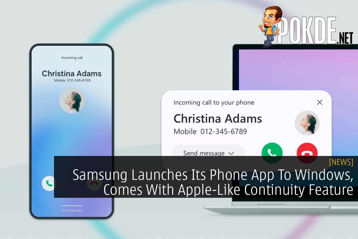 Samsung Launches Its Phone App To Windows, Comes With Apple-Like Continuity Feature - 28