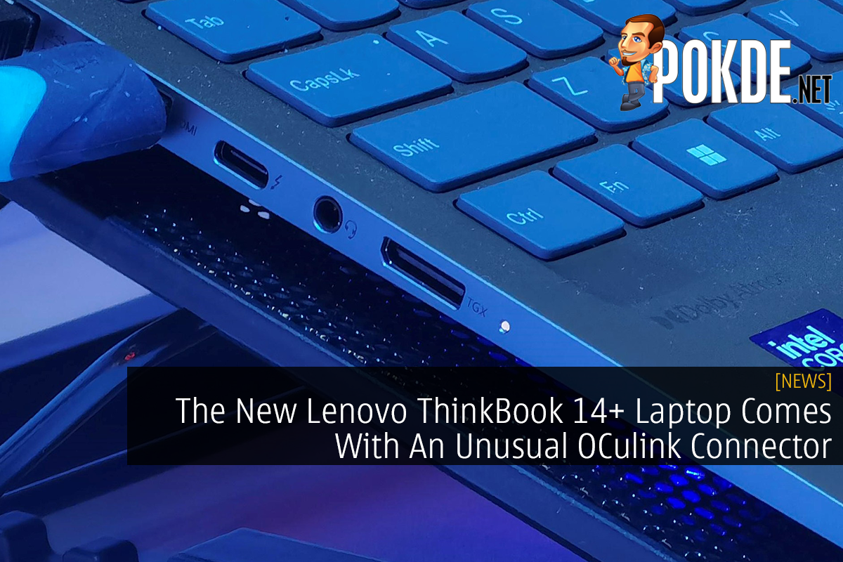 The New Lenovo ThinkBook 14+ Laptop Comes With An Unusual OCulink Connector - 35