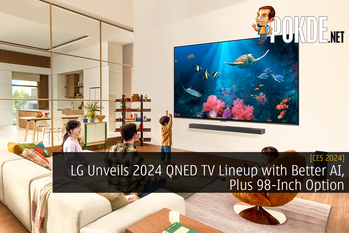 [CES 2024] LG Unveils 2024 QNED TV Lineup with Better AI, Plus 98-Inch Option - 19