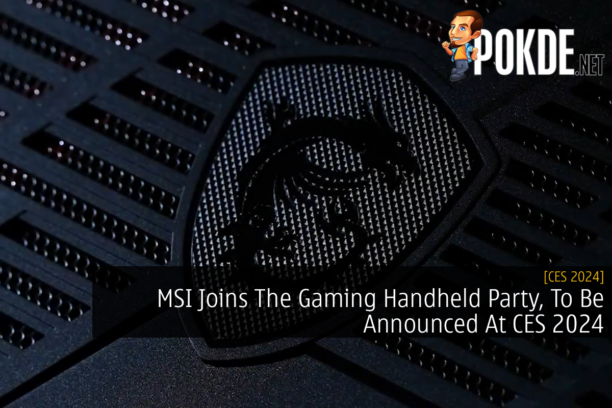 [CES 2024] MSI Joins The Gaming Handheld Party, To Be Announced At CES 2024 - 31