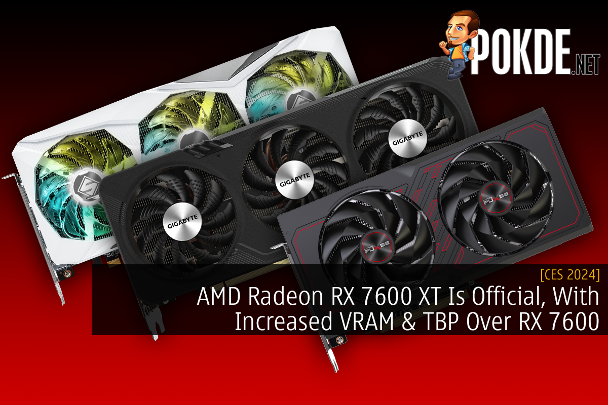 [CES 2024] AMD Radeon RX 7600 XT Is Official, With Increased VRAM & TBP Over RX 7600 - 23
