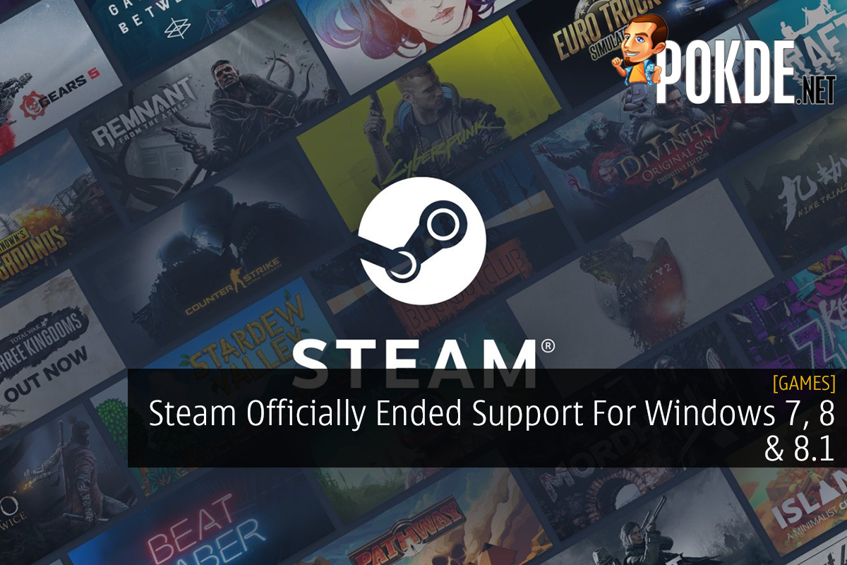 Steam Officially Ended Support For Windows 7, 8 & 8.1 - 15